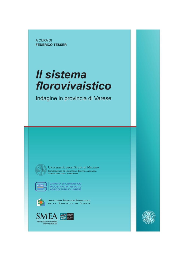 Il sistema florovivaistico. Indagine in provincia di Varese - Librerie.coop Il sistema florovivaistico. Indagine in provincia di Varese - Librerie.coop