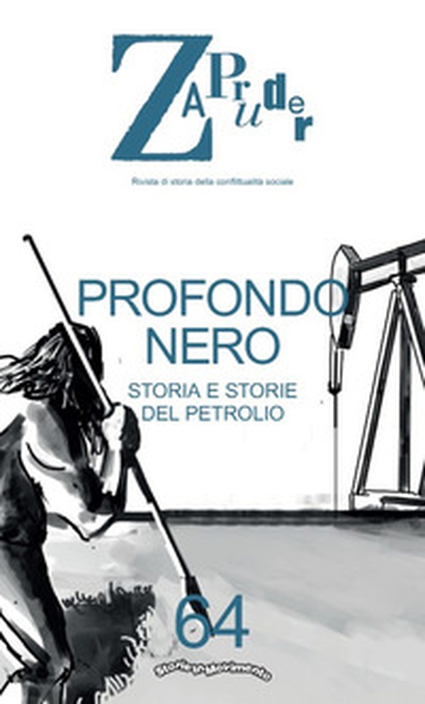 Zapruder. Rivista di storia della conflittualità sociale - Vol. 64 - Librerie.coop Zapruder. Rivista di storia della conflittualità sociale - Vol. 64 - Librerie.coop