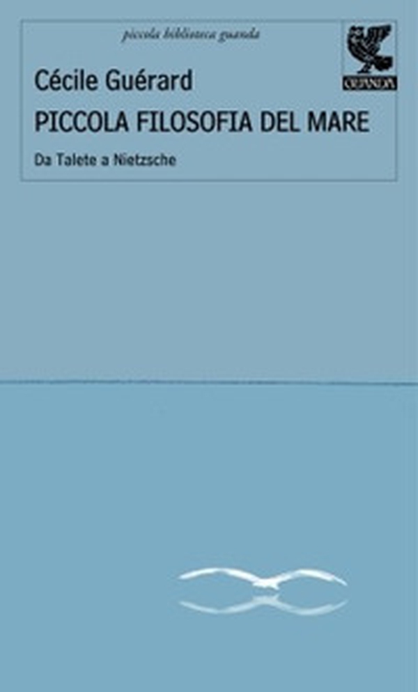 Piccola filosofia del mare. Da Talete a Nietzsche - Librerie.coop Piccola filosofia del mare. Da Talete a Nietzsche - Librerie.coop