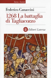 1268. La battaglia di Tagliacozzo - Librerie.coop