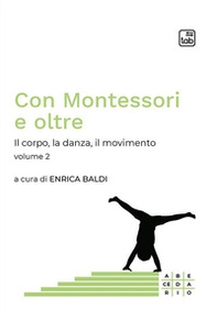 Con Montessori e oltre - Vol. 2 - Librerie.coop