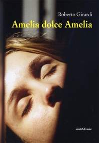 Amelia dolce Amelia - Librerie.coop