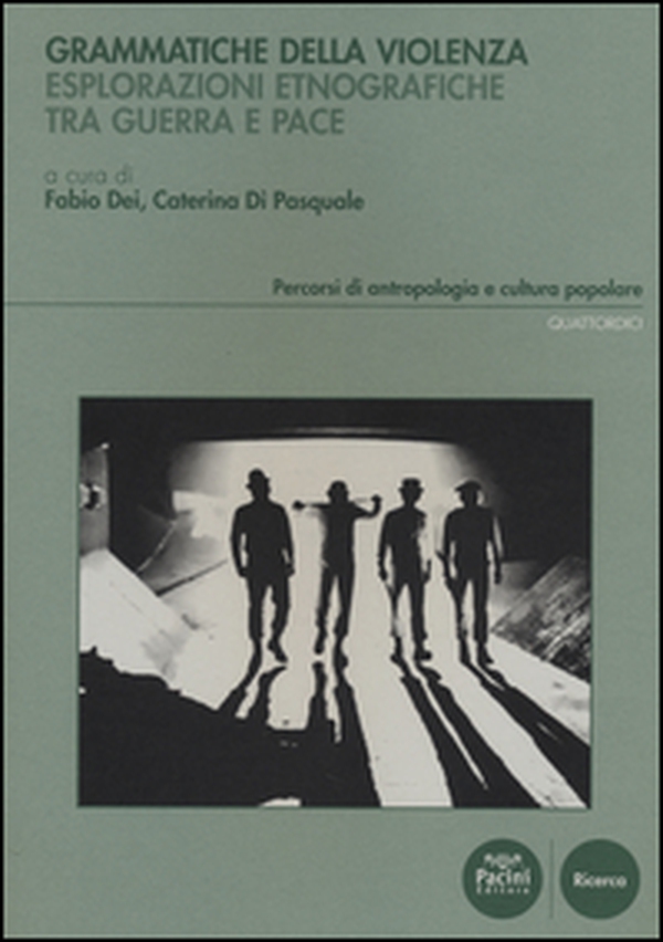 Grammatiche della violenza. Esplorazioni etnografiche tra guerra e pace - Librerie.coop Grammatiche della violenza. Esplorazioni etnografiche tra guerra e pace - Librerie.coop