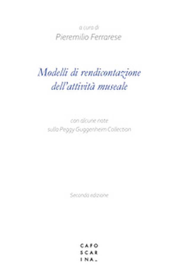 Modelli di rendicontazione dell'attività museale - Librerie.coop Modelli di rendicontazione dell'attività museale - Librerie.coop