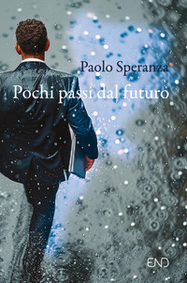 Pochi passi dal futuro - Librerie.coop Pochi passi dal futuro - Librerie.coop