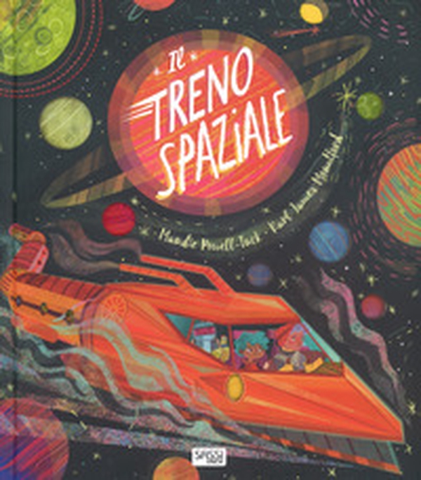 Il treno spaziale - Librerie.coop Il treno spaziale - Librerie.coop