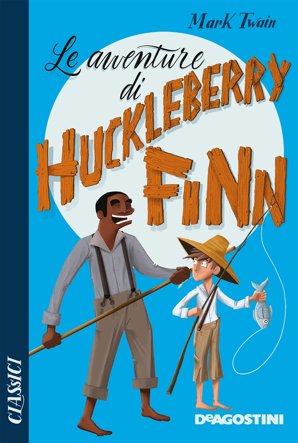 Le avventure di Huckleberry Finn - Librerie.coop Le avventure di Huckleberry Finn - Librerie.coop