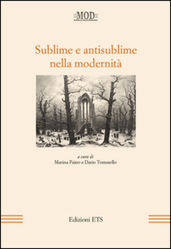 Sublime e antisublime nella modernità - Librerie.coop Sublime e antisublime nella modernità - Librerie.coop