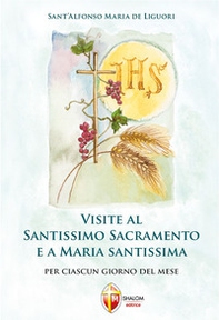Visite al santissimo sacramento e a Maria Santissima - Librerie.coop