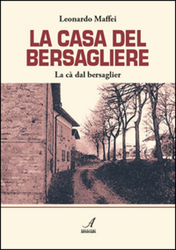 La casa del bersagliere - Librerie.coop La casa del bersagliere - Librerie.coop