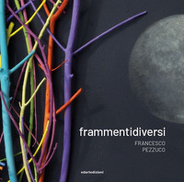 Frammentidiversi - Librerie.coop Frammentidiversi - Librerie.coop
