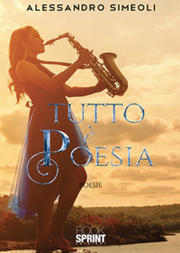 Tutto è poesia - Librerie.coop Tutto è poesia - Librerie.coop