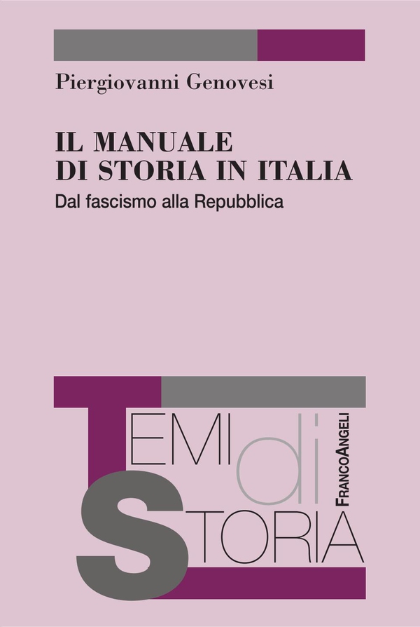Il manuale di storia in Italia. Dal fascismo alla Repubblica - Librerie.coop Il manuale di storia in Italia. Dal fascismo alla Repubblica - Librerie.coop