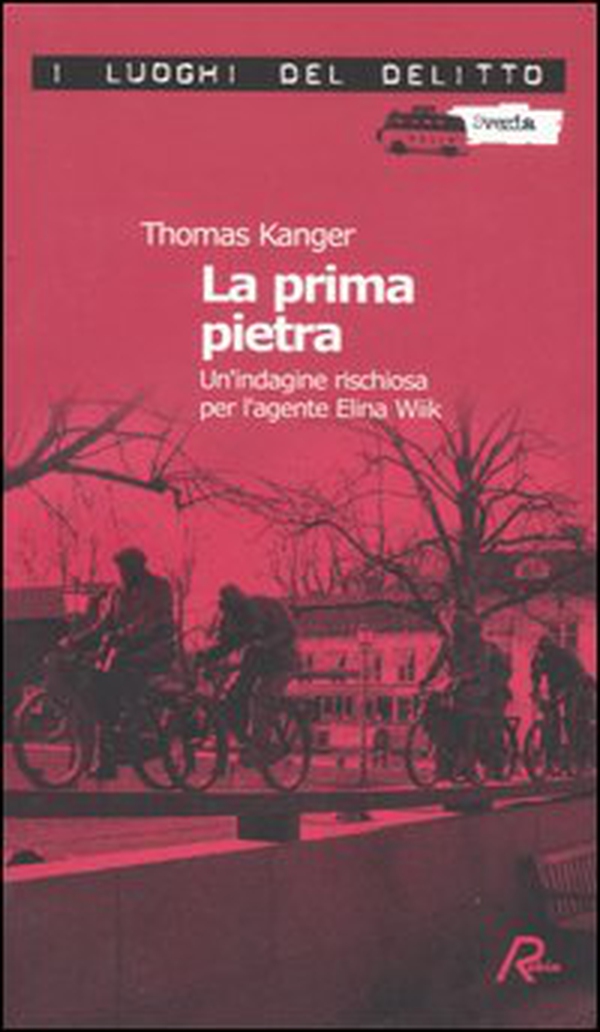 La prima pietra. Un'indagine rischiosa per l'agente Elina Wiik - Vol. 1 - Librerie.coop La prima pietra. Un'indagine rischiosa per l'agente Elina Wiik - Vol. 1 - Librerie.coop