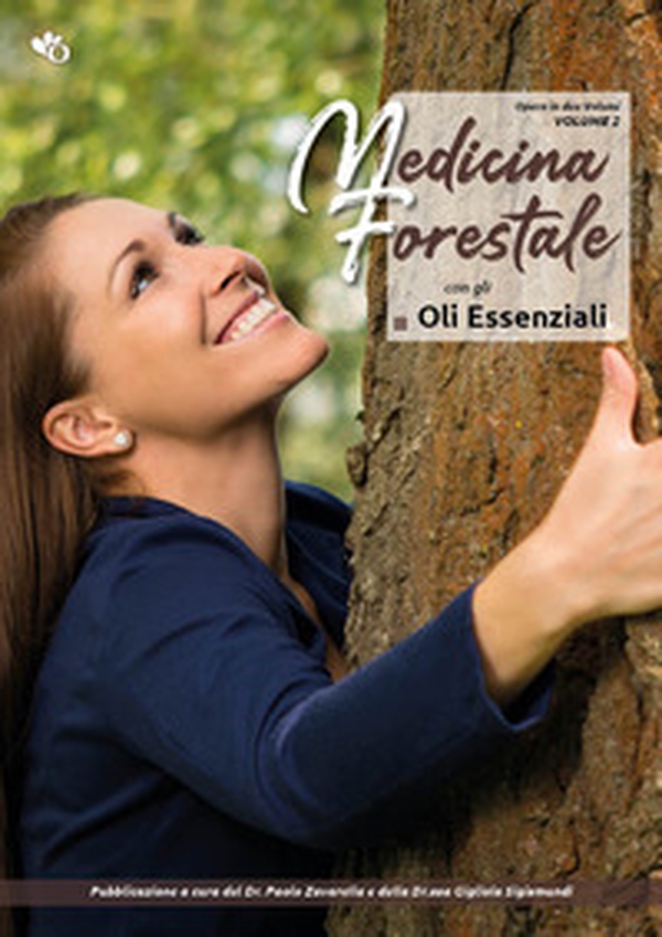 Medicina forestale con gli oli essenziali - Librerie.coop Medicina forestale con gli oli essenziali - Librerie.coop