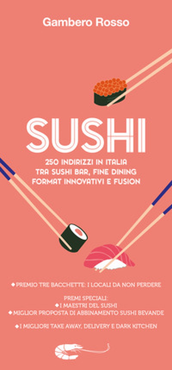 Sushi 2021. 250 indirizzi in Italia - Librerie.coop Sushi 2021. 250 indirizzi in Italia - Librerie.coop