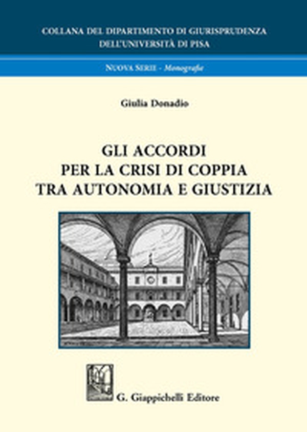 Gli accordi per la crisi di coppia tra autonomia e giustizia - Librerie.coop Gli accordi per la crisi di coppia tra autonomia e giustizia - Librerie.coop