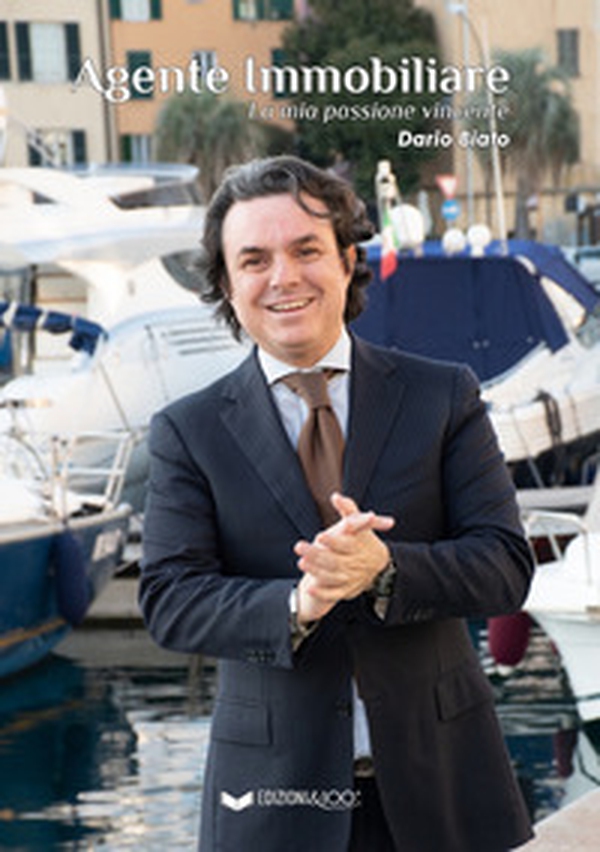 Agente immobiliare. La mia passione vincente - Librerie.coop Agente immobiliare. La mia passione vincente - Librerie.coop