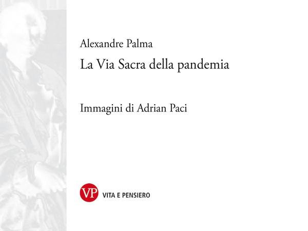 La Via Sacra della pandemia - Librerie.coop La Via Sacra della pandemia - Librerie.coop