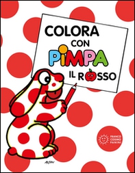 Colora con Pimpa. Il rosso - Librerie.coop