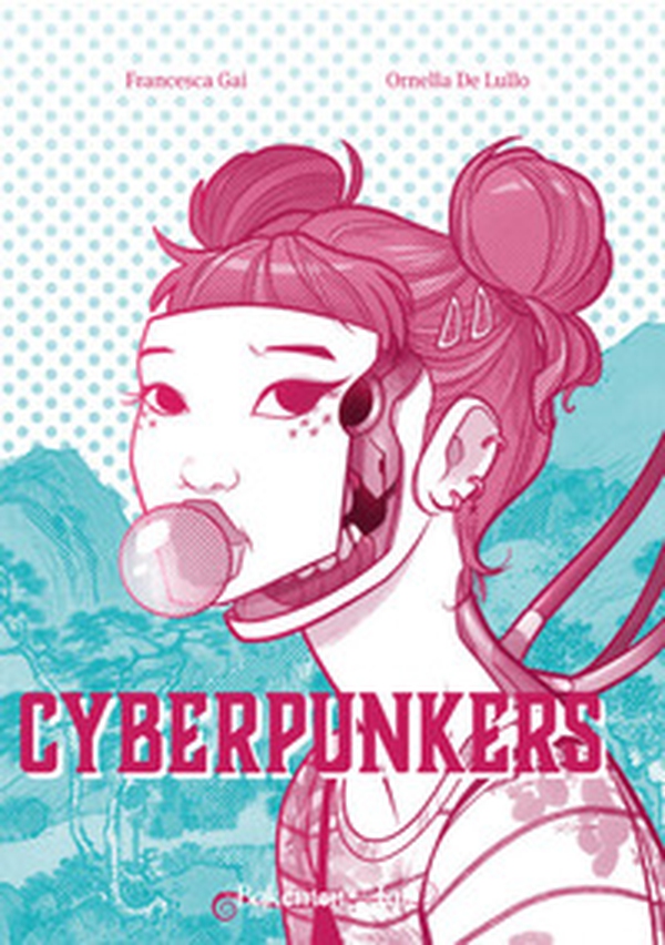 Cyberpunkers - Librerie.coop Cyberpunkers - Librerie.coop