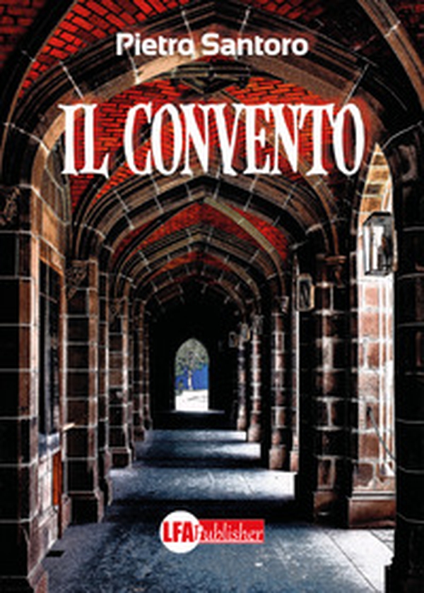 Il convento - Librerie.coop Il convento - Librerie.coop
