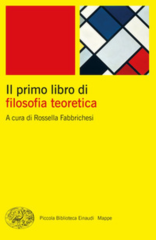 Il primo libro di filosofia teoretica - Librerie.coop Il primo libro di filosofia teoretica - Librerie.coop