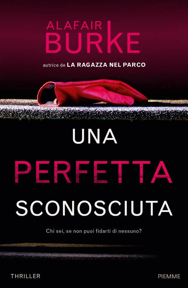 Una perfetta sconosciuta - Librerie.coop Una perfetta sconosciuta - Librerie.coop