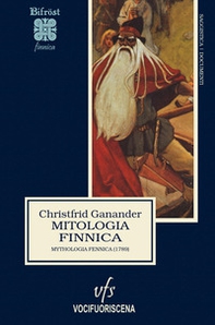 Mitologia finnica. Mythologia fennica (1789) - Librerie.coop