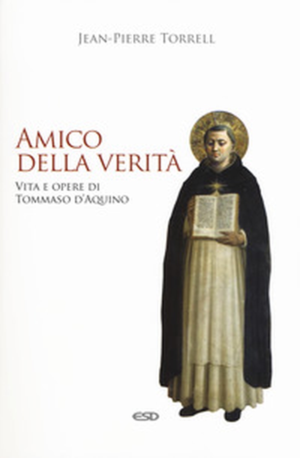 Amico della verità. Vita e opere di Tommaso d'Aquino - Librerie.coop Amico della verità. Vita e opere di Tommaso d'Aquino - Librerie.coop