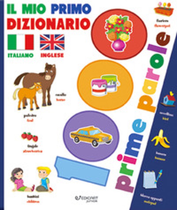 Il mio primo dizionario italiano-inglese. 1000 prime parole - Librerie.coop Il mio primo dizionario italiano-inglese. 1000 prime parole - Librerie.coop