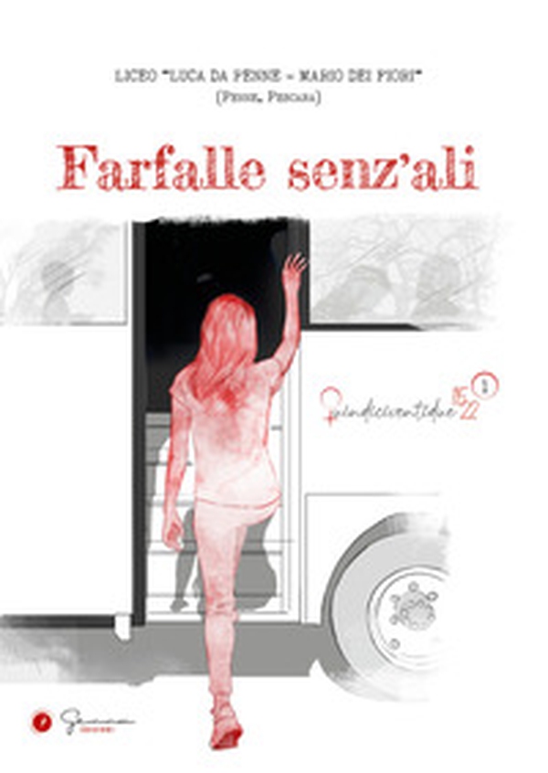 Farfalle senz'ali. IIS Luca da Penne, Mario dei Fiori (Pescara) - Librerie.coop Farfalle senz'ali. IIS Luca da Penne, Mario dei Fiori (Pescara) - Librerie.coop