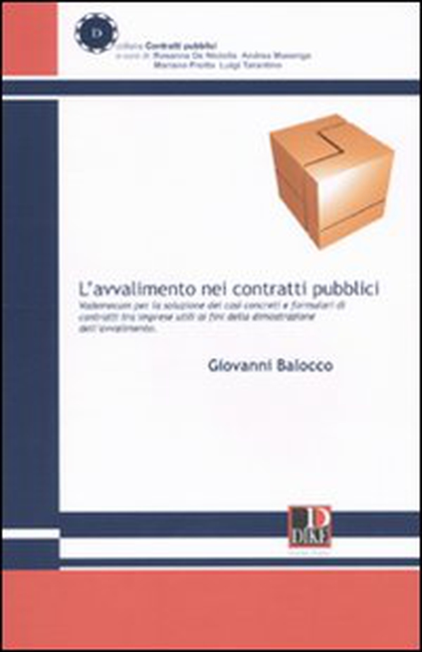 L'avvalimento nei contratti pubblici. Vademecum per la soluzione dei casi concreti e formulari tra imprese utili ai fini della dimostrazione dell'avvalimento - Librerie.coop L'avvalimento nei contratti pubblici. Vademecum per la soluzione dei casi concreti e formulari tra imprese utili ai fini della dimostrazione dell'avvalimento - Librerie.coop