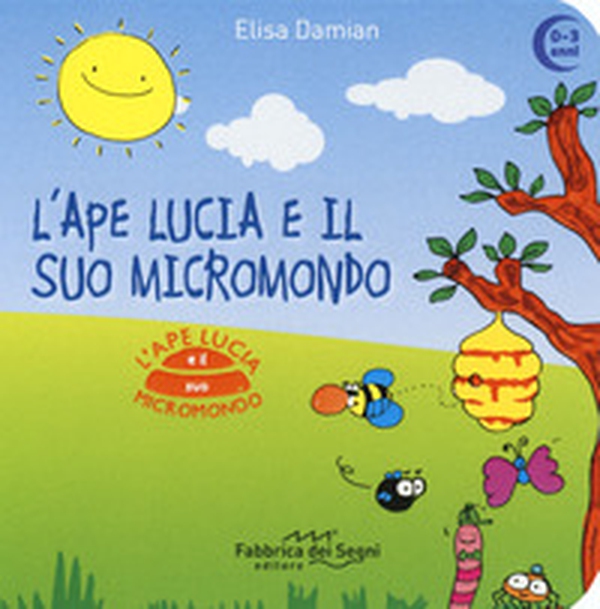 L'ape Lucia e il suo micromondo - Librerie.coop L'ape Lucia e il suo micromondo - Librerie.coop