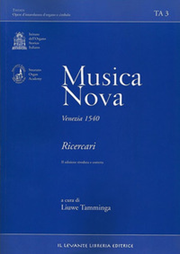 Musica Nova. Venezia 1540. Ricercari - Librerie.coop Musica Nova. Venezia 1540. Ricercari - Librerie.coop