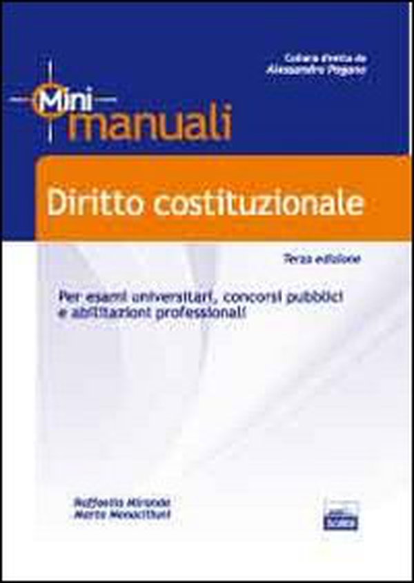 Diritto costituzionale. Per esami universitari, concorsi pubblici e abilitazioni professionali - Librerie.coop Diritto costituzionale. Per esami universitari, concorsi pubblici e abilitazioni professionali - Librerie.coop