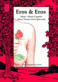Eros & Eros. Testo spagnolo a fronte - Librerie.coop