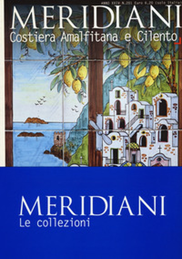 Costiera amalfitana e Cilento-Puglia - Librerie.coop Costiera amalfitana e Cilento-Puglia - Librerie.coop