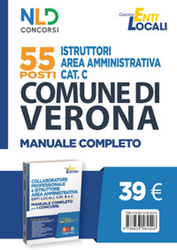 55 posti istruttori area amministrativa cat. C. Comune di Verona. Manuale completo - Librerie.coop 55 posti istruttori area amministrativa cat. C. Comune di Verona. Manuale completo - Librerie.coop