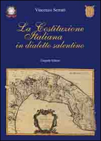 La costituzione italiana in dialetto salentino - Librerie.coop