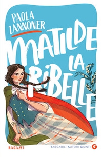 Matilde la ribelle - Librerie.coop