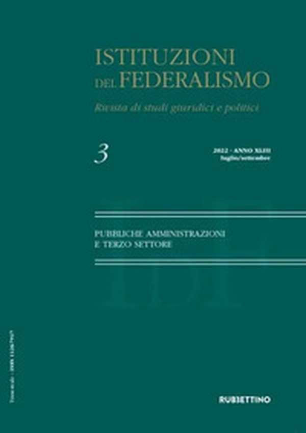 Istituzioni del federalismo. Rivista di studi giuridici e politici - Vol. 3 - Librerie.coop Istituzioni del federalismo. Rivista di studi giuridici e politici - Vol. 3 - Librerie.coop