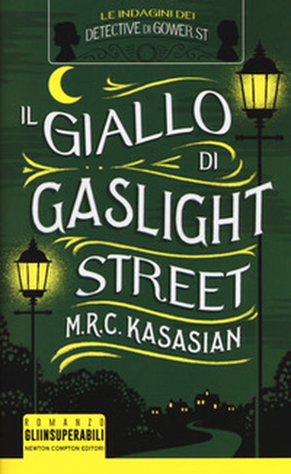 Il giallo di Gaslight street. Le indagini dei detective di Gower St - Librerie.coop Il giallo di Gaslight street. Le indagini dei detective di Gower St - Librerie.coop