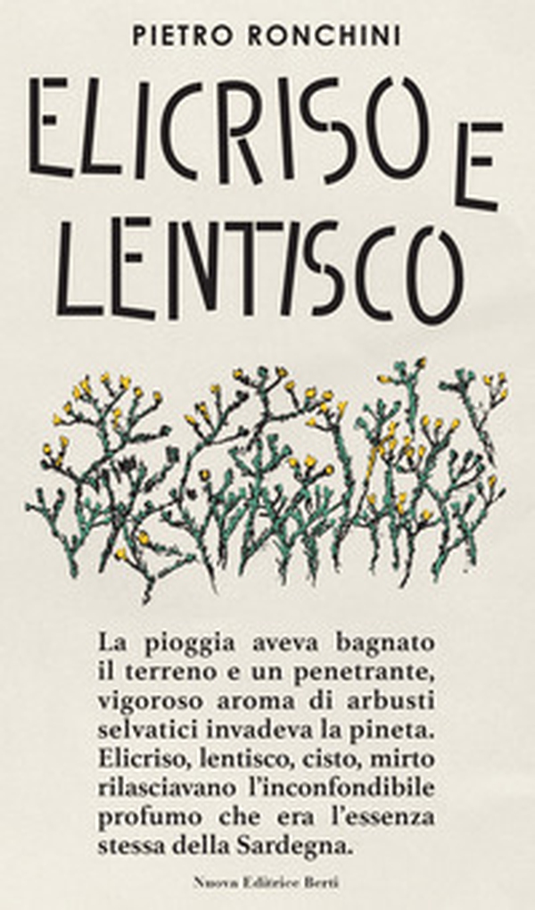 Elicriso e lentisco - Librerie.coop Elicriso e lentisco - Librerie.coop