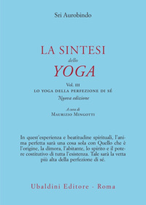 La sintesi dello yoga - Vol. 3 - Librerie.coop La sintesi dello yoga - Vol. 3 - Librerie.coop