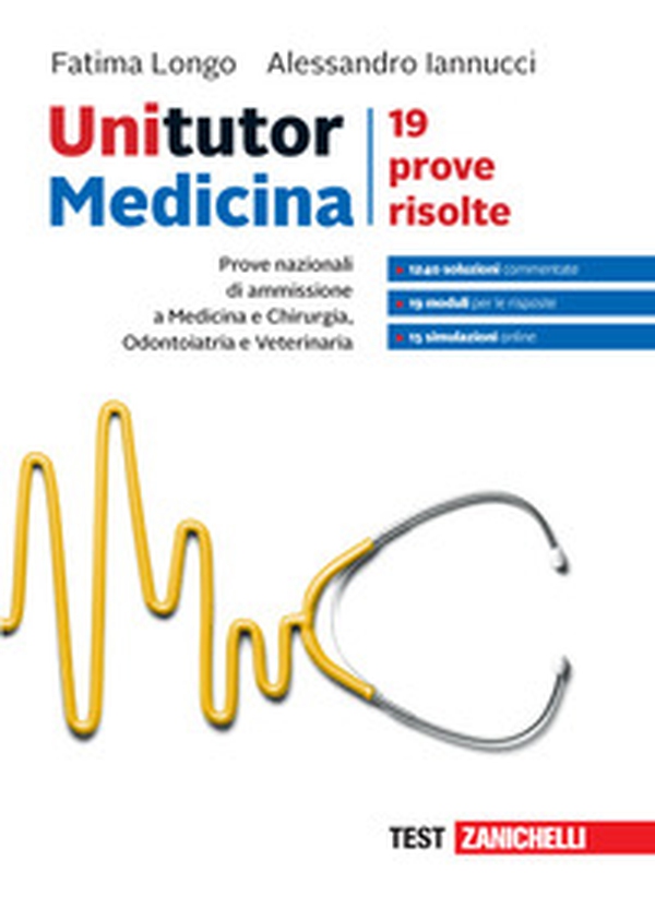 Unitutor Medicina. Prove nazionali di ammissione per Medicina e chirurgia, Odontoiatria e Veterinaria. 19 prove risolte - Librerie.coop Unitutor Medicina. Prove nazionali di ammissione per Medicina e chirurgia, Odontoiatria e Veterinaria. 19 prove risolte - Librerie.coop