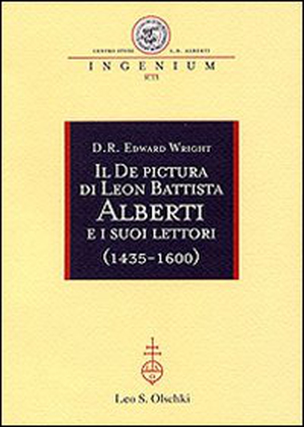 Il «De pictura» di Leon Battista Alberti e i suoi lettori (1435-1600) - Librerie.coop Il «De pictura» di Leon Battista Alberti e i suoi lettori (1435-1600) - Librerie.coop