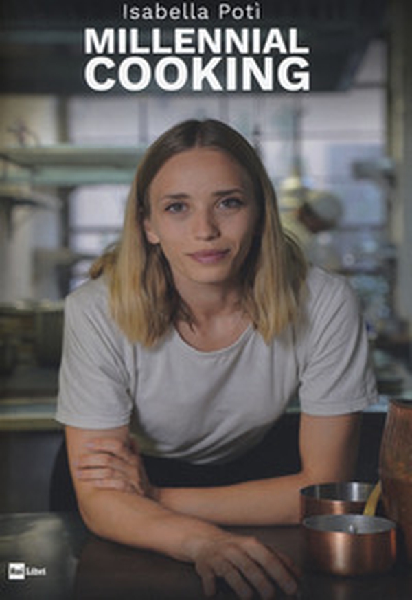 Millennial cooking - Librerie.coop Millennial cooking - Librerie.coop