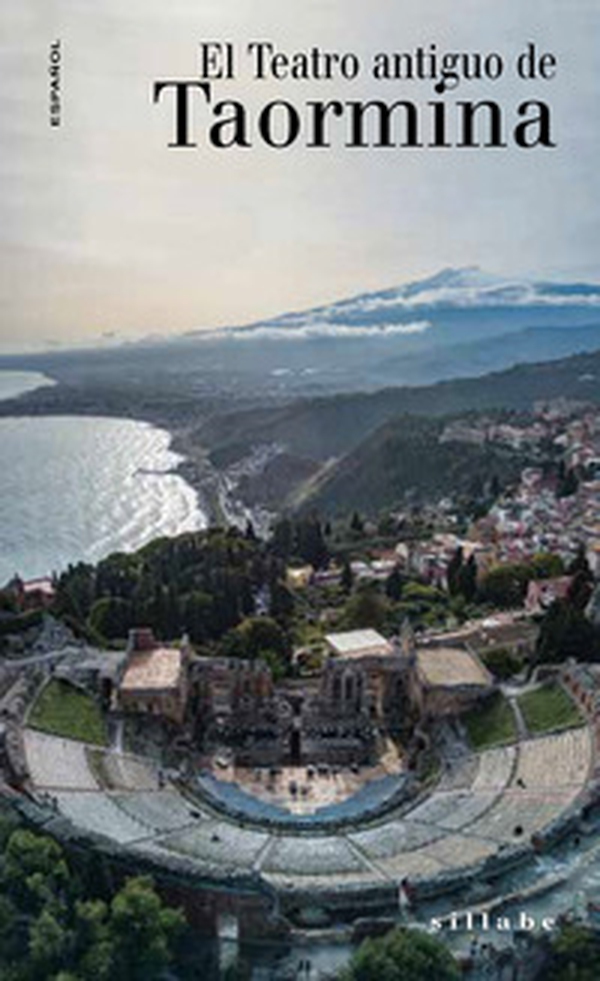 El teatro antiguo de Taormina - Librerie.coop El teatro antiguo de Taormina - Librerie.coop