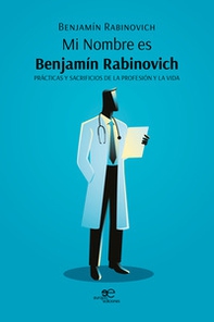 Mi nombre es Benjamín Rabinovich - Librerie.coop